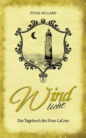 [Tagebuch des Evan LaCour 02] • Windlicht